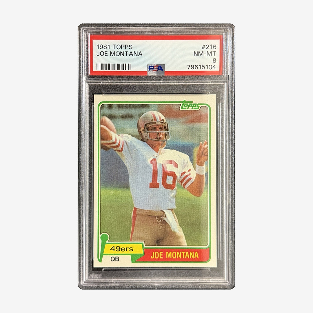 Front of 1981 Topps Joe Montana rookie card #216, San Francisco 49ers, PSA 8, certification 79615104