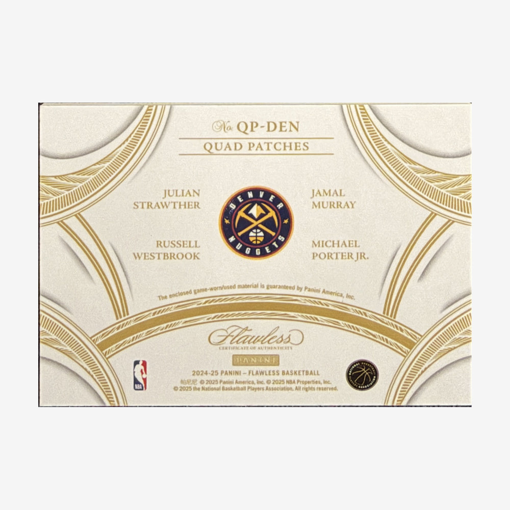 2024-25 Panini Flawless Denver Nuggets Quad Patches #QP-DEN /25 — back showing card number and manufacturer details