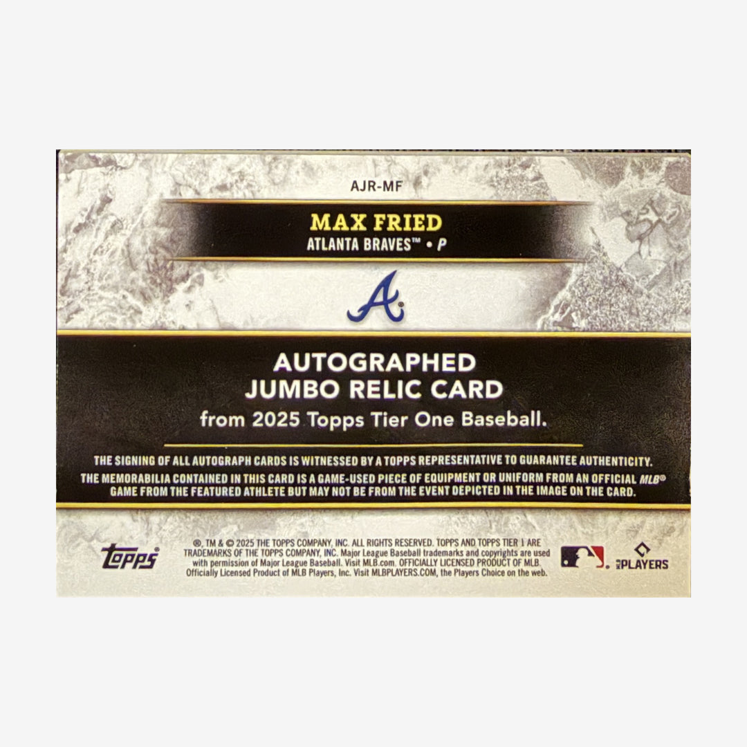 2025 Topps Tier One Max Fried Autographed Jumbo Relic 